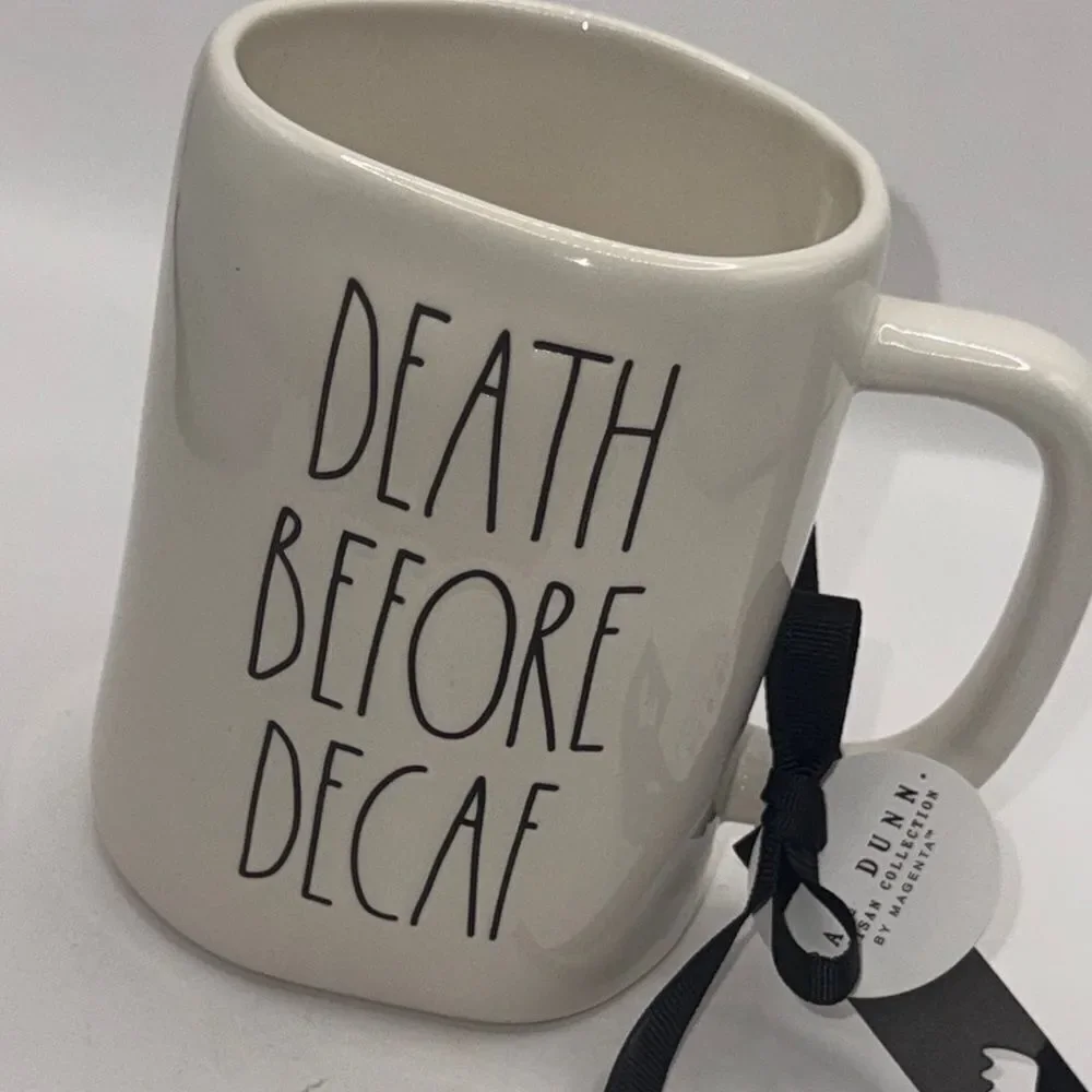 Rae Dunn White Ceramic Mug - Death Before Decaf